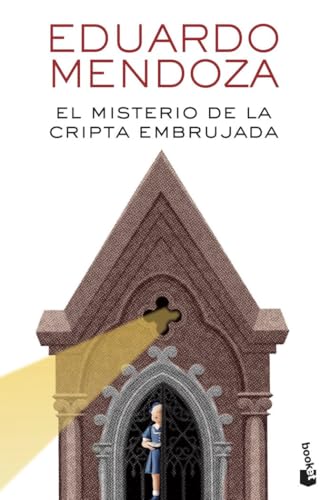 El misterio de la cripta embrujada (Biblioteca Eduardo Mendoza)