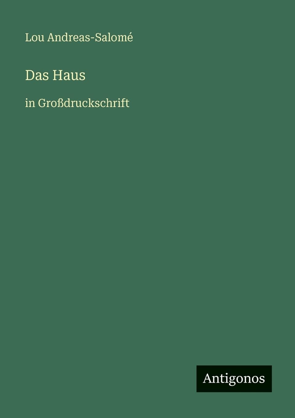 Das Haus: in Großdruckschrift