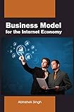 Business model for the Internet economy