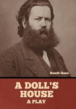 A Doll's House: a play