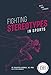 Fighting Stereotypes in Sports (Race and Sports)