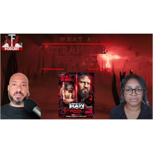 WWE RAW Was Indeed Strange, SmackDown Is Back & NXT&rsquo;s Graduating Class