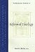 The Westminster Handbook to Reformed Theology (Westminster Handbooks to Christian Theology)
