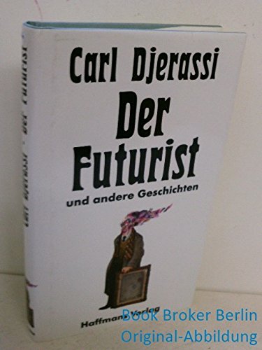 Der Futurist und andere Geschichten