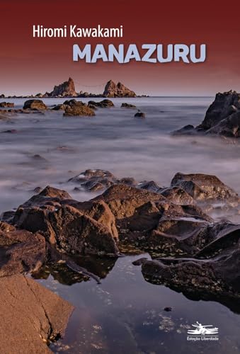 Manazuru: um romance psicológico sobre memória, sentido e pertencimento