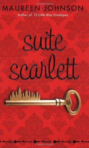 Suite Scarlett by Maureen Johnson (2009-05-01) B01F81LMOI Book Cover