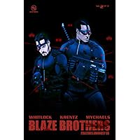 Blaze Brothers No. 2 - Traitors Amongst Us