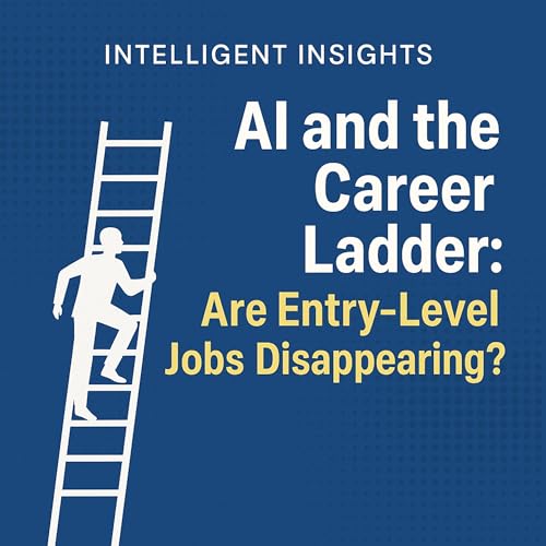 AI and the Career Ladder: Are Entry-Level Jobs Disappearing?