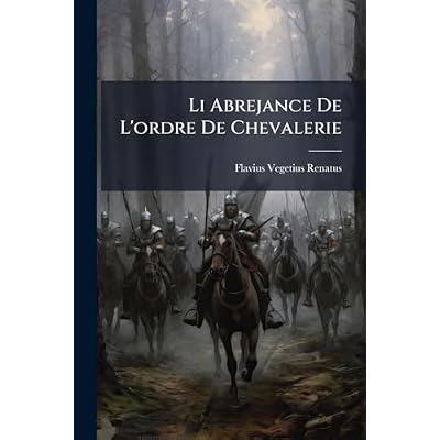 Li Abrejance De L'ordre De Chevalerie