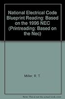 National Electric Code Illustrated Changes, Based on the 1996 NEC 0826915582 Book Cover