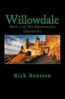 Willowdale (The Blademaster Chronicles Book 2) 0692402934 Book Cover