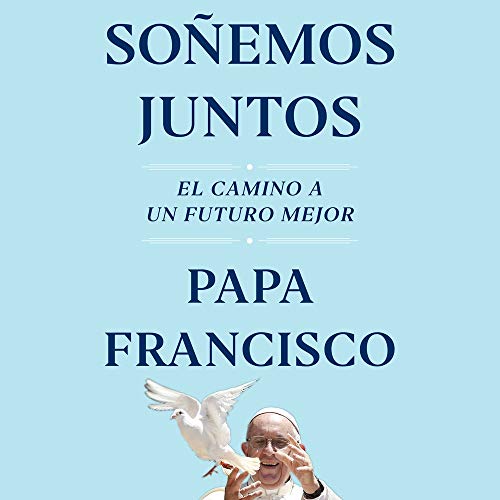 Soñemos Juntos [Let Us Dream] 