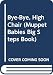 Bye-Bye, High Chair (Muppet Babies Big Steps Book)