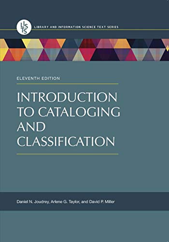 Introduction to Cataloging and Classification, 11th Edition (Library and Information Science Text)