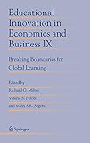  Educational Innovation in Economics and Business IX: Breaking Boundaries for Global Learning (Educational Innovation in Economics and Business, 9, Band 9)