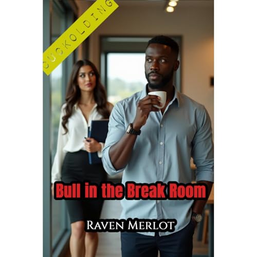 Bull in the Break Room by Raven Merlot, Christi Cabernet episode artwork