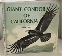 Giant condor of California 0871912163 Book Cover