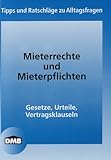 Alle Mieterrechte auf einen Blick Gesetze, Urteile, Vertragsklauseln (Mietrecht)