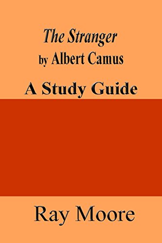 The Stranger by Albert Camus: A Study Guide