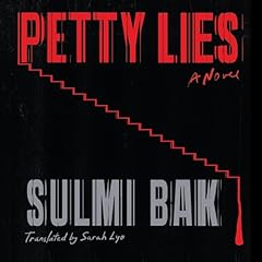 Petty Lies Audiolibro Por Sulmi Bak, Sarah Lyo - translator arte de portada