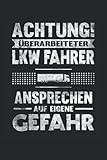  LKW Fahrer Notizbuch (liniert) Fernfahrer Lustiges Trucker