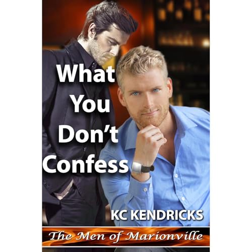 What You Don't Confess Audiolibro Por KC Kendricks arte de portada