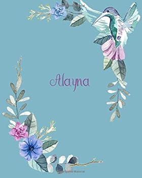 Paperback Alayna: 110 Pages 8x10 Inches Classic Blossom Blue Design with Lettering Name for Journal, Composition, Notebook and Self List, Alayna Book