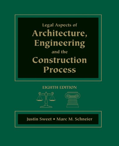 Legal Aspects of Architecture, Engineering & the Construction Process