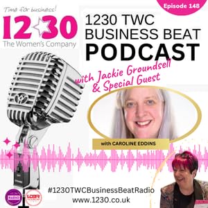 230 TWC Business Beat Radio Show Blast from the Past &ndash; Featuring Carrie Eddins, PR & Marketing Specialist & The Blondentrepreneur - Episode 148
