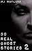 50 Real Ghost Stories 2 : More Terrifying Real Life Encounters with Ghosts and Spirits