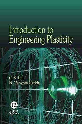 Buy Introduction to Engineering Plasticity — BookShops.in
