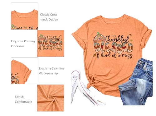 Thanksgiving Shirts for Women Thankful Blessed and Kind of A Mess T Shirt Thankful T-Shirt Casual Autumn Tops4