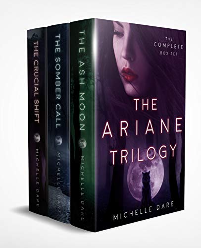 The Ariane Trilogy: The Complete Series by [Michelle Dare]