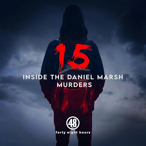 Page de couverture de Fifteen: Inside the Daniel Marsh Murders