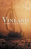 Vinland by George Mackay Brown (2005-06-01)