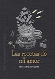  Las recetas de mi amor - Recetario de cocina en blanco - Cuaderno para escribir mis 112 recetas favoritas - A4: Recopilación de recetas, trucos, ... amantes de la cocina, cocineros y cocinillas