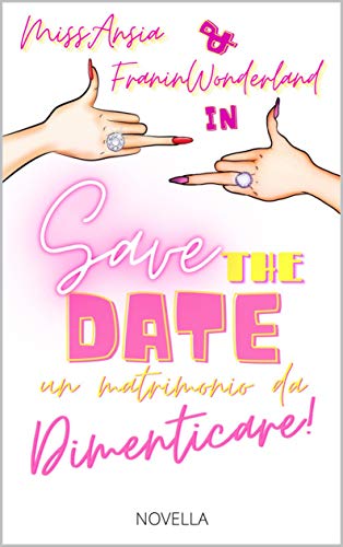 Miss Ansia - Save The Date: Un Matrimonio da Dimenticare (2021)