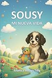 Sousy: MI nueva vida Independently published