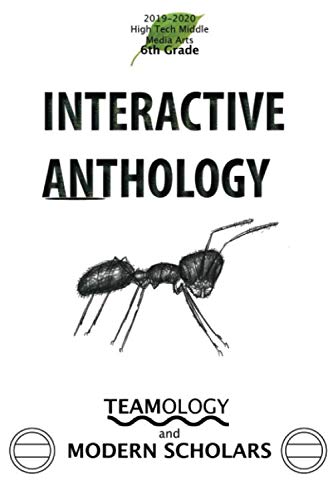 Interactive ANThology: An ExcellANT, ImportANT, and BrilliANT Collection of InterANTive Stories