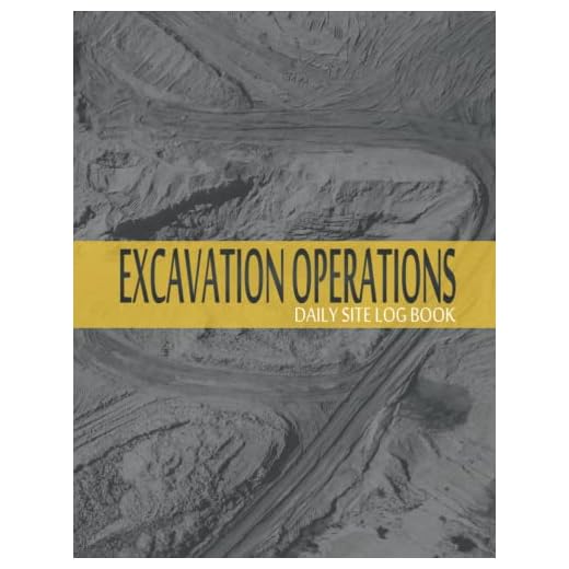 Comprehensive Daily Excavation Site Log Book