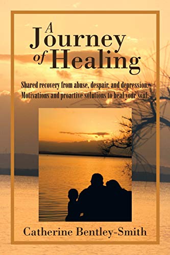 A Journey of Healing 1503504115 Book Cover