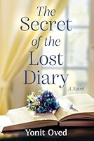 The Secret of the Lost Diary: A Novel B0CSCN5YNF Book Cover