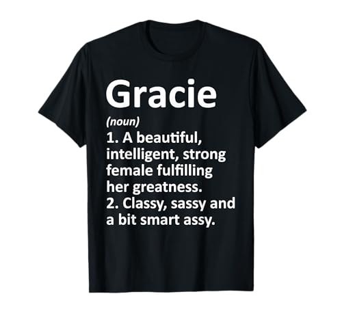 Custom Women Name Meaning Girl Mom Wife Birthday Gracie Definition Personalized Name Funny T-Shirt