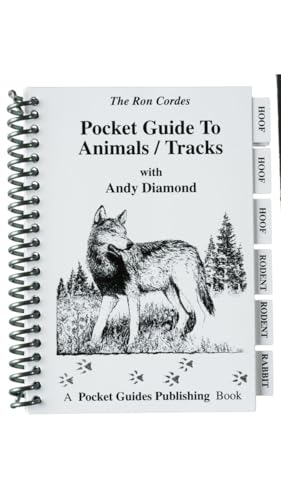 Pocket Guide - Animal Tracks - Hunting - Animal Tracks - Guide to Animal Tracks - Andy Diamond - Ron Cordes