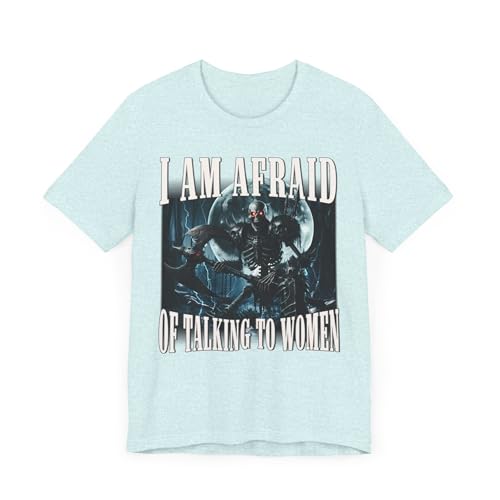 T-shirt I Am Afraid of Talking to Women graphique et unisexe en coton confortable