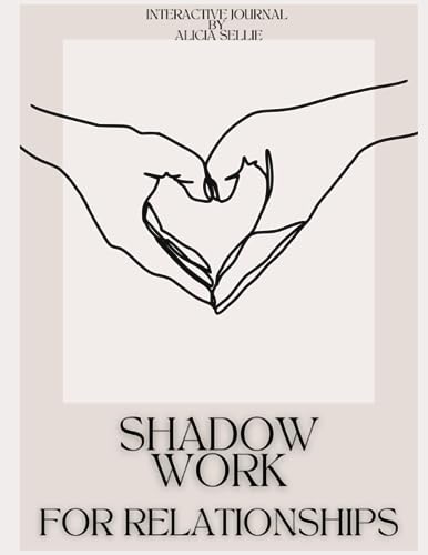  Shadow Work for Relationships
