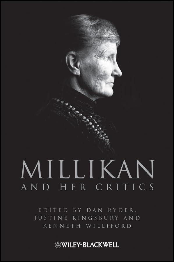 Millikan and Her Critics (Philosophers and their Critics Book 16)