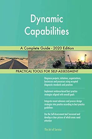 Buy Dynamic Capabilities A Complete Guide - 2020 Edition Book Online at ...