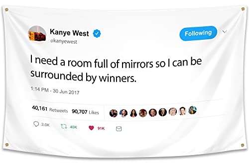 WHGJ Kanye Flag I Need A Room Full of Mirrors 3x5 ft Tweet Quote Rapper Tapestry, Heavy Duty 200D...