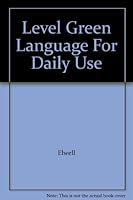 Level Green Language For Daily Use 0153172541 Book Cover